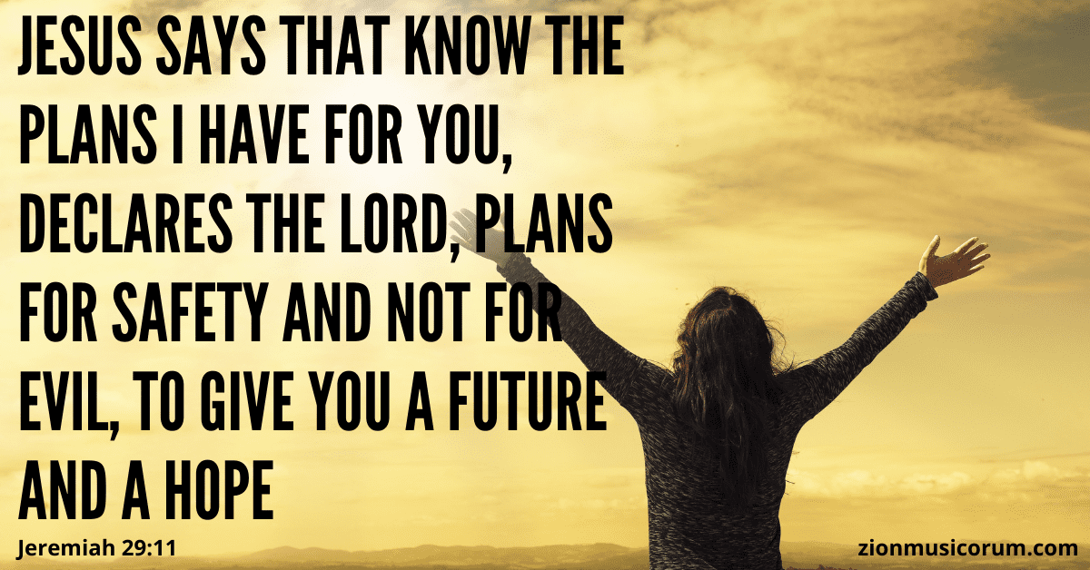 Top 10 Bible Verses about Future and Hope [2021] Zion Musicorum